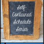 Chalkboard with the words, "Self-contained Schedule Series: Part 1 How to Create a Schedule"