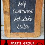 Vintage Chalkboard with words: Self-Contained Schedule Series." Underneath it says, "Part 2: Group Rotation Schedules.