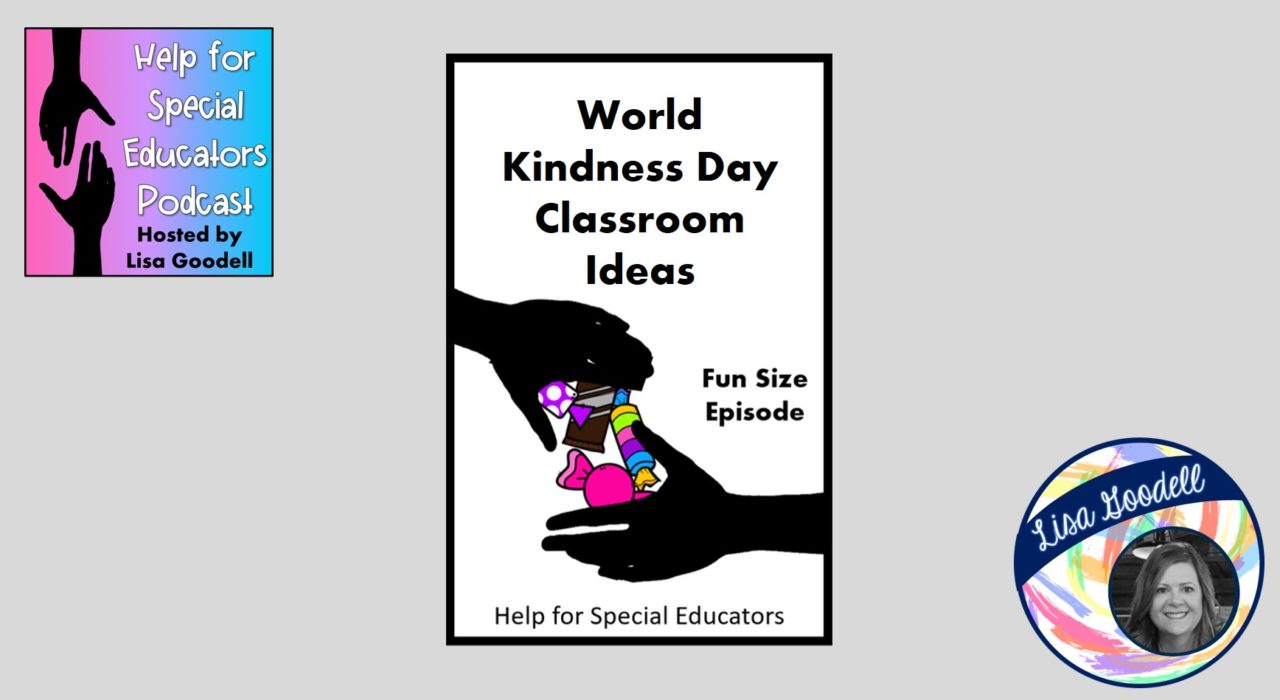 Podcast title: World Kindness Day Classroom Ideas