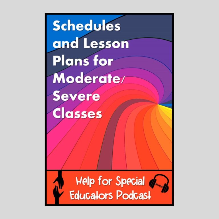 Schedules and Lesson Plans for Moderate/Severe Classes