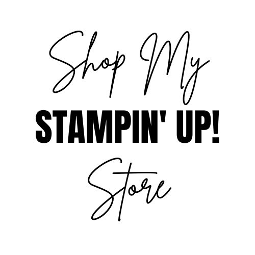 Shop My Stampin' Up! Store